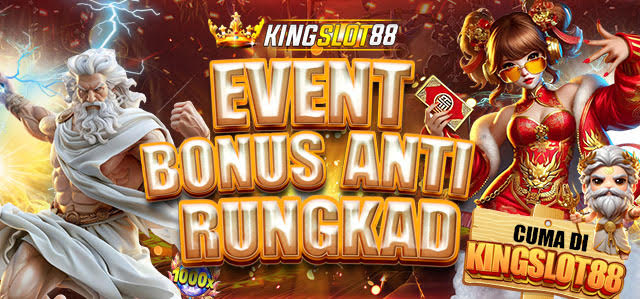 DI JAMIN ANTI RUNGKAD DI KINGSLOT88